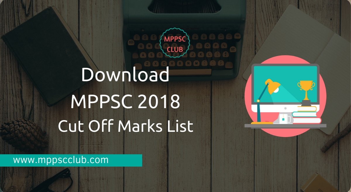 MPPSC 2018 Cutoff Marks List
